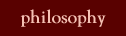 philosophy
